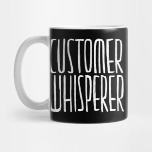 Customer Whisperer, Customer Service Mug